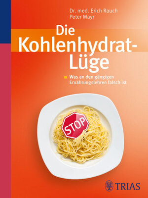 cover image of Die Kohlenhydrat-Lüge